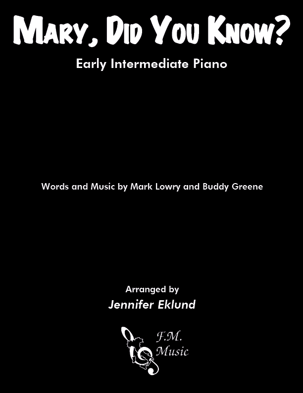 Mary, Did You Know? (Early Intermediate Piano)